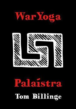 WarYoga: Palaistra (WarYogin Mastery)