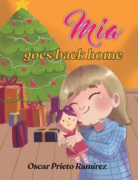 Paperback Mia Goes Back Home: Childrens 3-8 years. Book