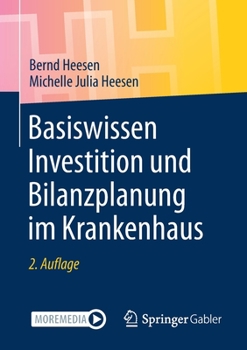 Paperback Basiswissen Investition Und Bilanzplanung Im Krankenhaus [German] Book