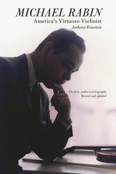Paperback Michael Rabin: America's Virtuoso Violinist Book