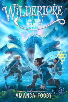 The Night Compass (4) - Book #4 of the Wilderlore