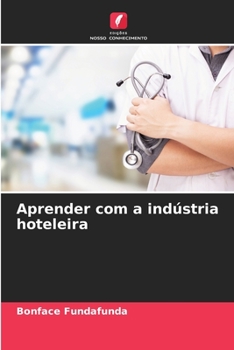 Paperback Aprender com a indústria hoteleira [Portuguese] Book