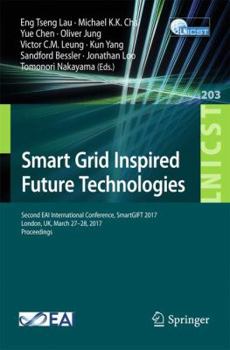 Paperback Smart Grid Inspired Future Technologies: Second Eai International Conference, Smartgift 2017, London, Uk, March 27-28, 2017, Proceedings Book