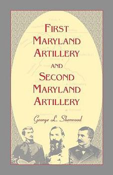 Paperback First Maryland Artillery and Second Maryland Artillery Book