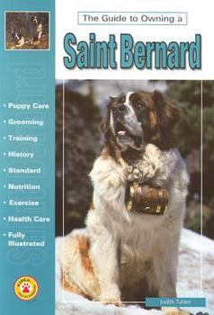 Paperback The Guide to Owning a Saint Bernard Book