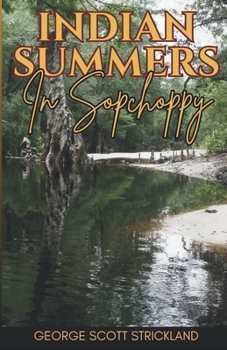 Paperback Indian Summers In Sopchoppy Book