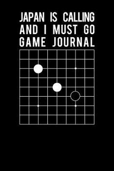 Paperback Japan Is Calling and I Must Go Game Journal Book