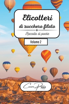 Paperback Elicotteri di zucchero filato volume 2 [Italian] Book