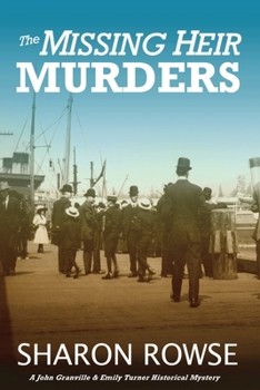 The Missing Heir Murders - Book #3 of the Klondike Era Mystery