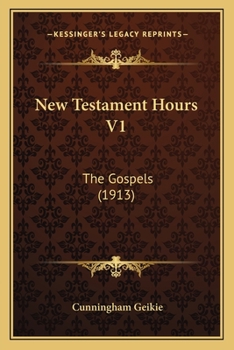 Paperback New Testament Hours V1: The Gospels (1913) Book