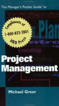 Paperback The Manager's Pocket Guide to Project Management Book