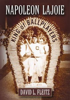 Paperback Napoleon Lajoie: King of Ballplayers Book