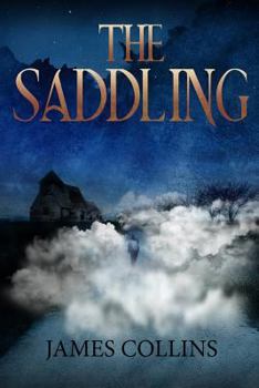 The Saddling - Book #1 of the Saddling Mysteries