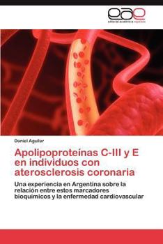 Paperback Apolipoproteínas C-III y E en individuos con aterosclerosis coronaria [Spanish] Book