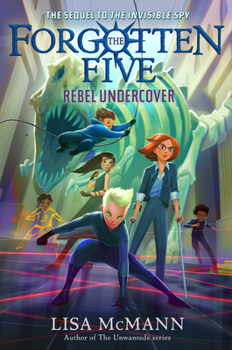 Hardcover Rebel Undercover (the Forgotten Five, Book 3) Book