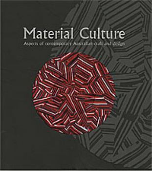 Paperback Material Culture: Aspects of Contemporary Australian Craft and Design Book