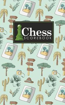 Chess Scorebook: Chess Match Book, Chess Notebook Paper, Chess Score Notebook, Chess Journal, Record Your Games, Log Wins Moves, Tactics & Strategy, Cute Safari Wild Animals Cover
