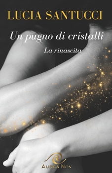 Paperback Un pugno di cristalli [Italian] Book