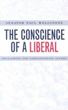 Paperback The Conscience of a Liberal: Reclaiming the Compassionate Agenda Book
