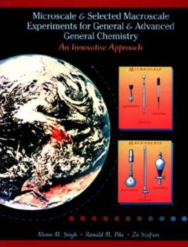 Paperback Microscale and Selected Macroscale Experiments for General and Advanced General Chemistry: An Innovation Approach Book