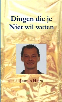 Paperback Dingen die je Niet wil weten [Dutch] Book