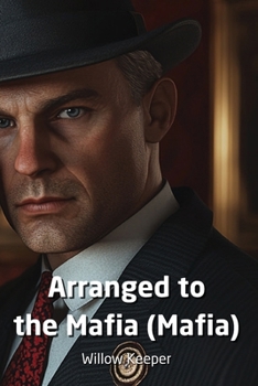 Paperback Arranged to the Mafia (Mafia) Book