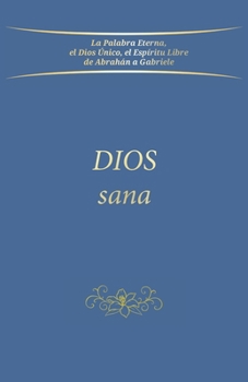 Paperback Dios sana [Spanish] Book