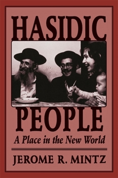 Paperback Hasidic People: A Place in the New World Book