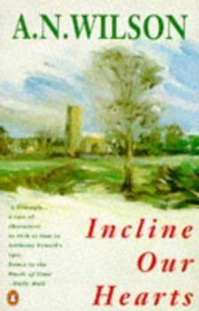 Incline Our Hearts (Penguin Fiction) - Book #1 of the Lampitt Chronicles