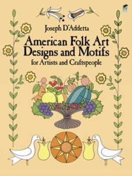 Paperback American Folk Art Designs and Motifs for Artists and Craftspeople Book