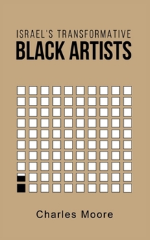 Paperback Israel's Transformative Black Artists Book