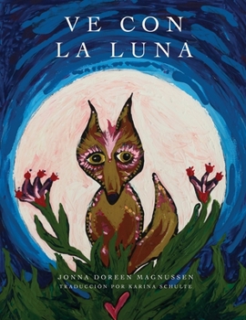 Paperback Ve Con La Luna [Spanish] Book