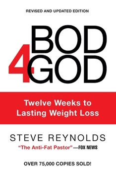 Paperback Bod4God: Twelve Weeks to Lasting Weight Loss Book