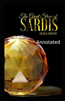 Paperback The Great Stone of Sardis annotated Book