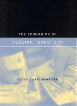 Hardcover The Economics of Russian Transition Book