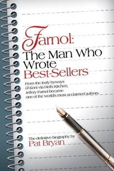 Paperback Farnol: The Man Who Wrote Best-Sellers: From the leafy byways of Kent via Hell's Kitchen, Jeffery Farnol became one of the wor Book