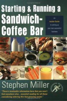 Paperback Starting and Running a Sandwich-Coffee Bar Book
