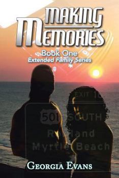 Paperback Making Memories (Extended Family Series) Book
