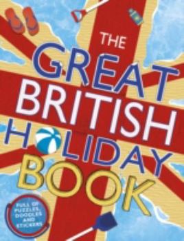 Paperback The Great British Holiday Book