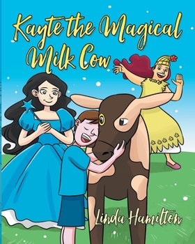Paperback Kayte the Magical Milk Cow Book