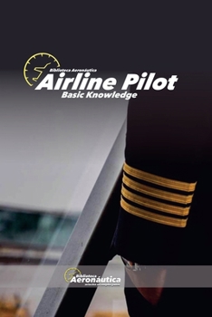Paperback Airline Pilot. Basic Knowledge Book