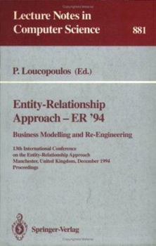 Paperback Entity-Relationship Approach - Er '94. Business Modelling and Re-Engineering: 13th International Conference on the Entity-Relationship Approach, Manch Book
