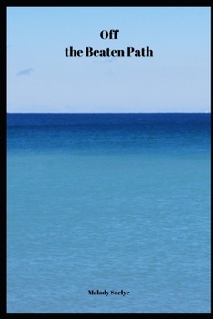 Paperback Off the Beaten Path: Cryptoid Monster Adventure Hunting Book