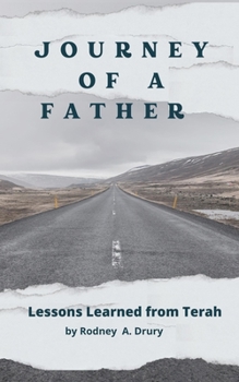 Paperback Journey of a Father: Lessons learned from Terah Book
