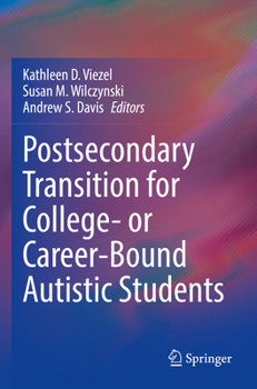 Paperback Postsecondary Transition for College- Or Career-Bound Autistic Students Book