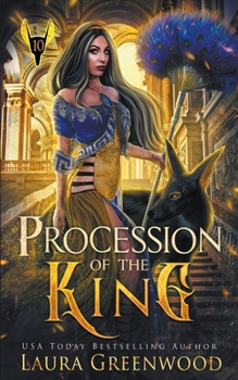 Procession Of The King (The Apprentice of Anubis)