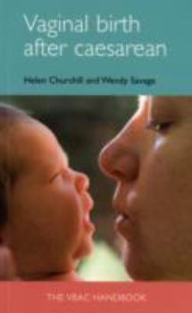 Paperback Vaginal Birth After Caesarean: The Vbac Handbook Book