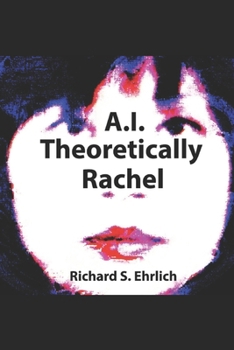 Paperback A.I. Theoretically Rachel Book