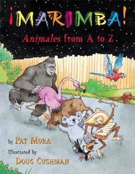 Hardcover Marimba!: Animales from A to Z Book