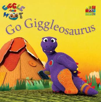 Board book Go Giggleosaurus Book